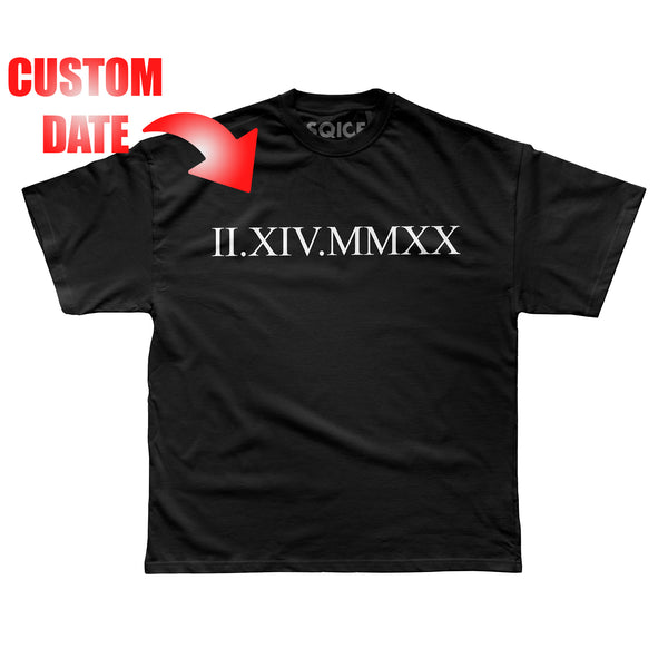 Custom Roman Numeral Date T-Shirt